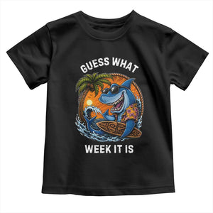 Funny Shark Guess What Week It Is Toddler T Shirt Shark Awareness Summer Vacation