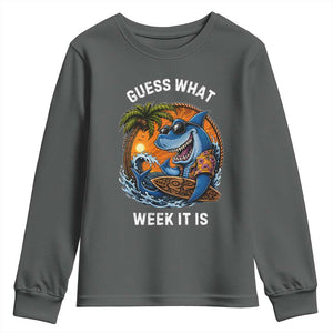 Funny Shark Guess What Week It Is Youth Sweatshirt Shark Awareness Summer Vacation