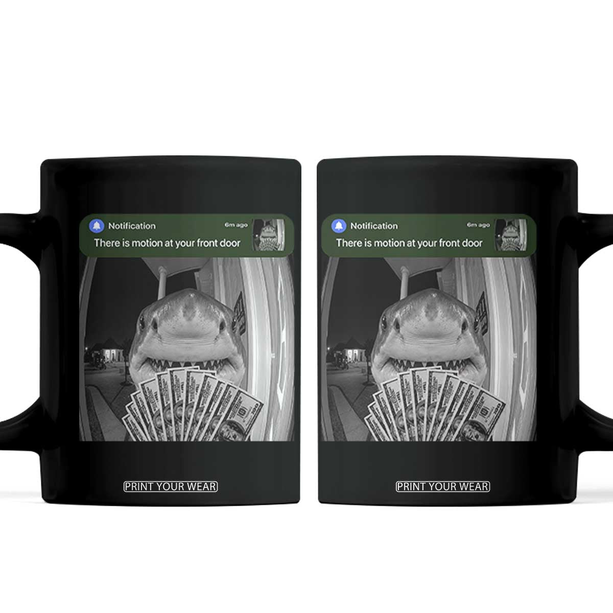 There is Motion at Your Front Door Funny Shark Motion Meme Coffee Mug