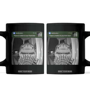 There is Motion at Your Front Door Funny Shark Motion Meme Coffee Mug