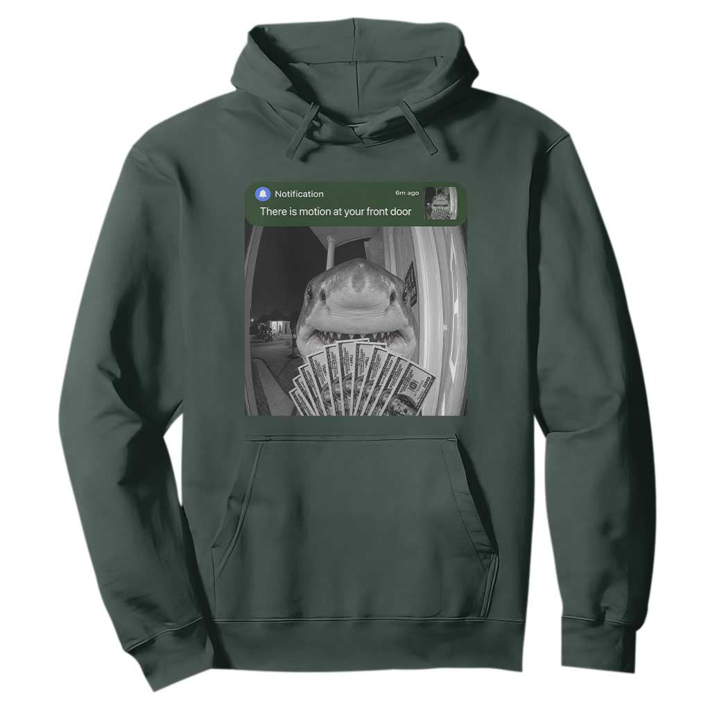 There is Motion at Your Front Door Funny Shark Motion Meme Hoodie