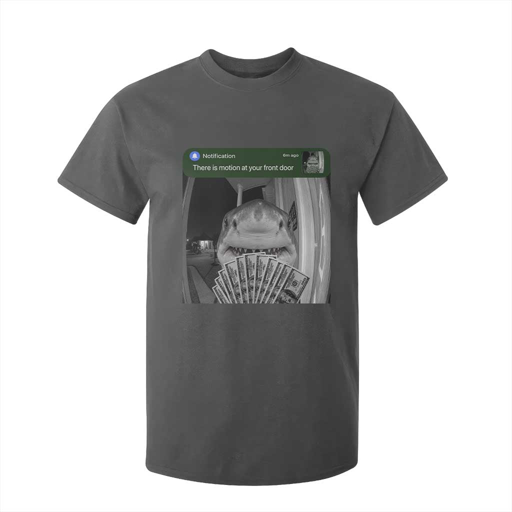 There is Motion at Your Front Door Funny Shark Motion Meme T Shirt For Kid