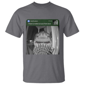 There is Motion at Your Front Door Funny Shark Motion Meme T Shirt