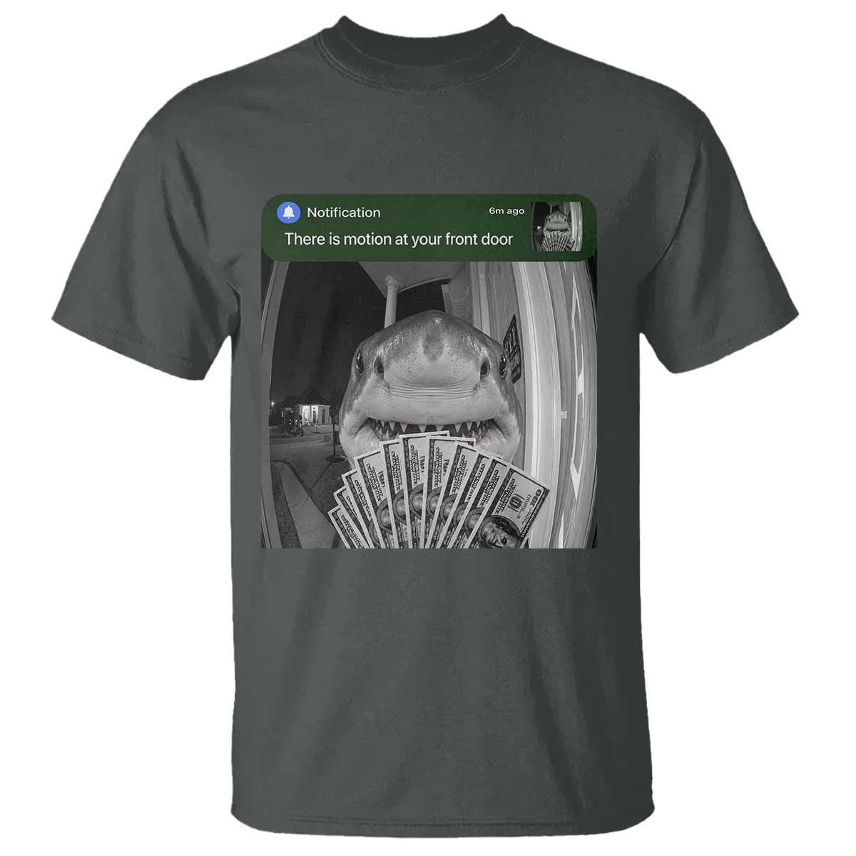 There is Motion at Your Front Door Funny Shark Motion Meme T Shirt