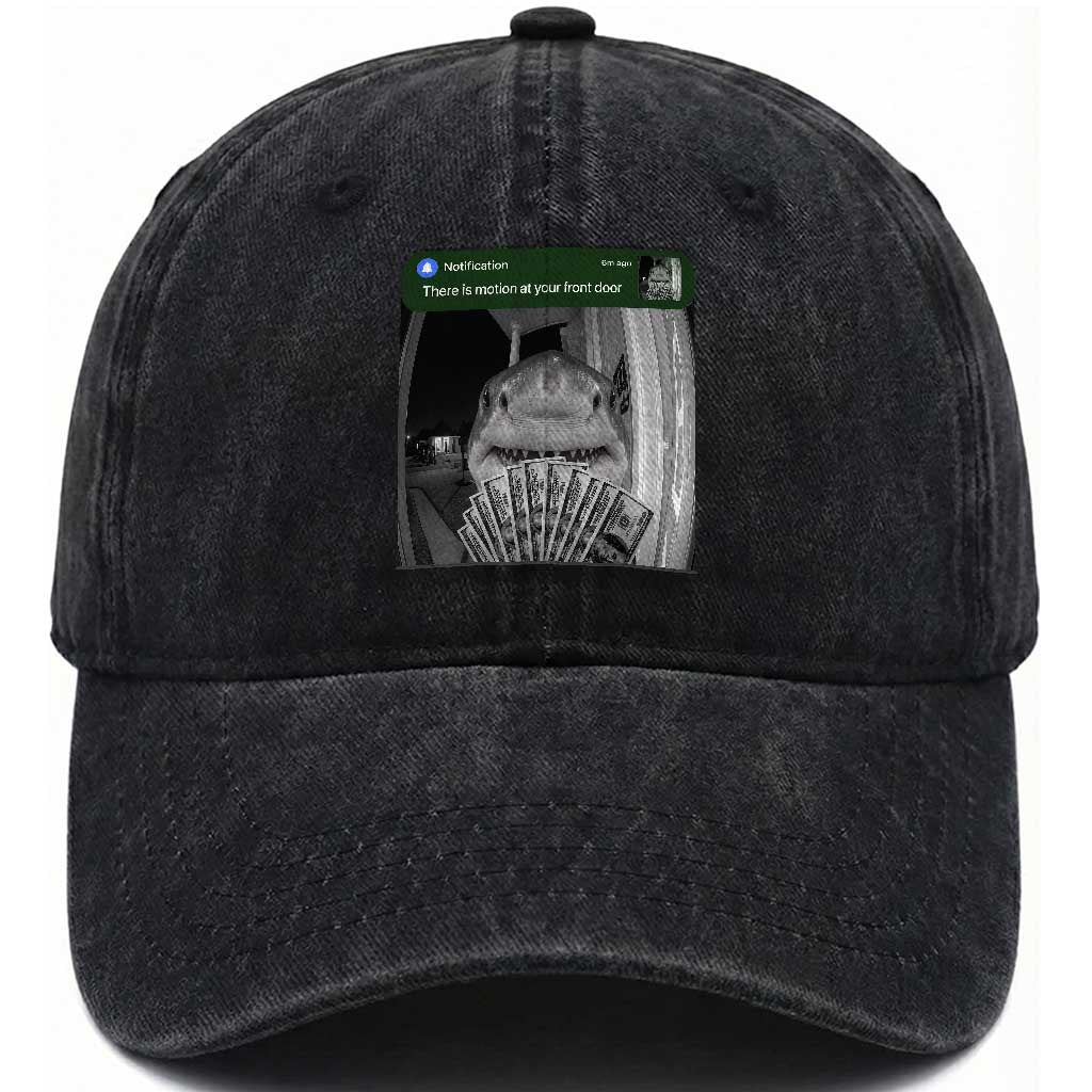 There is Motion at Your Front Door Funny Shark Motion Meme Washed Cotton Baseball Cap