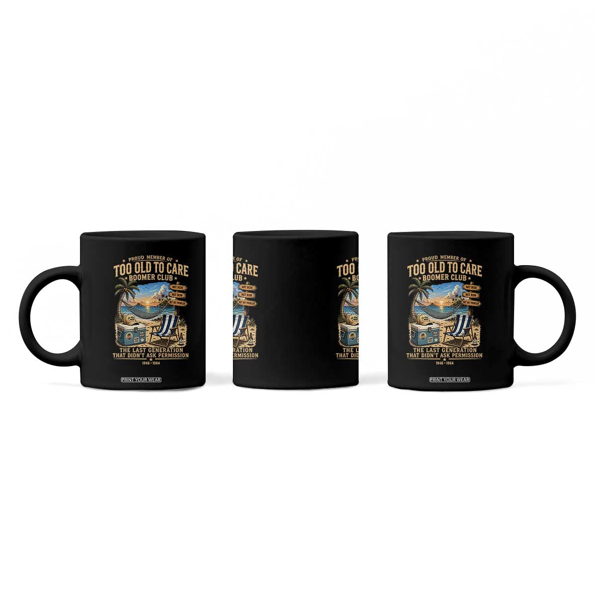 Proud Member of Too Old To Care Boomer Club Coffee Mug Funny Baby Boomer Retire Summer Vacation