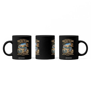 Proud Member of Too Old To Care Boomer Club Coffee Mug Funny Baby Boomer Retire Summer Vacation