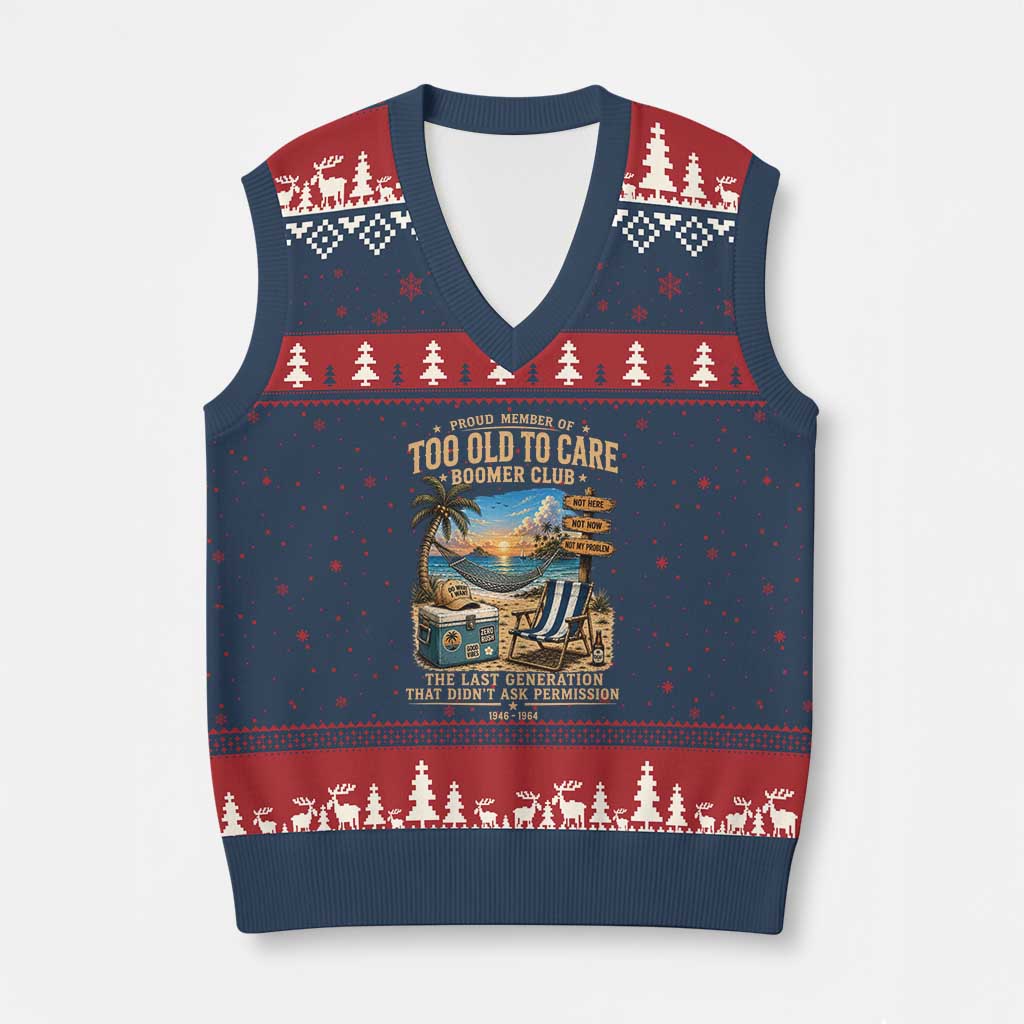 Proud Member of Too Old To Care Boomer Club V-Neck Knit Sweater Vest Funny Baby Boomer Retire Summer Vacation TS11 Navy Red Print Your Wear