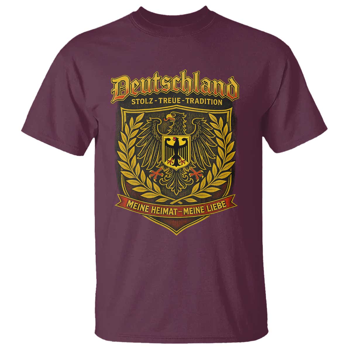 German Heritage Pride T Shirt Deutschland Stolz Treue Tradition Meine Heimat Meine Liebe TS11 Maroon Print Your Wear