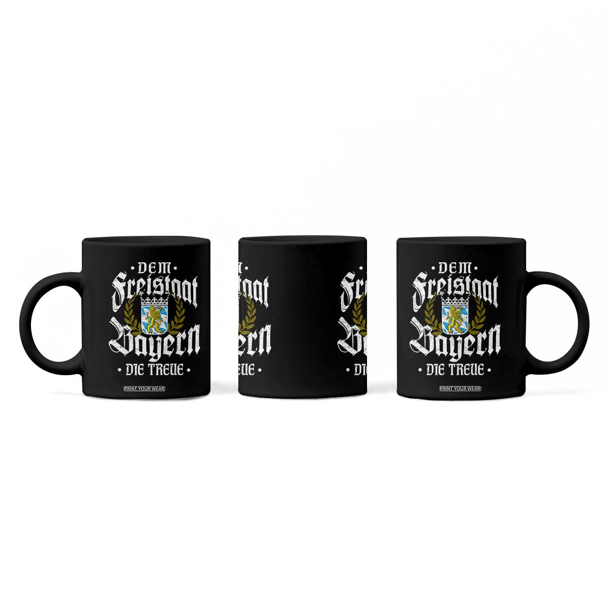 Bayern Bavaria German Coffee Mug Dem Freistaat Bayern Die Treue TS11 Print Your Wear