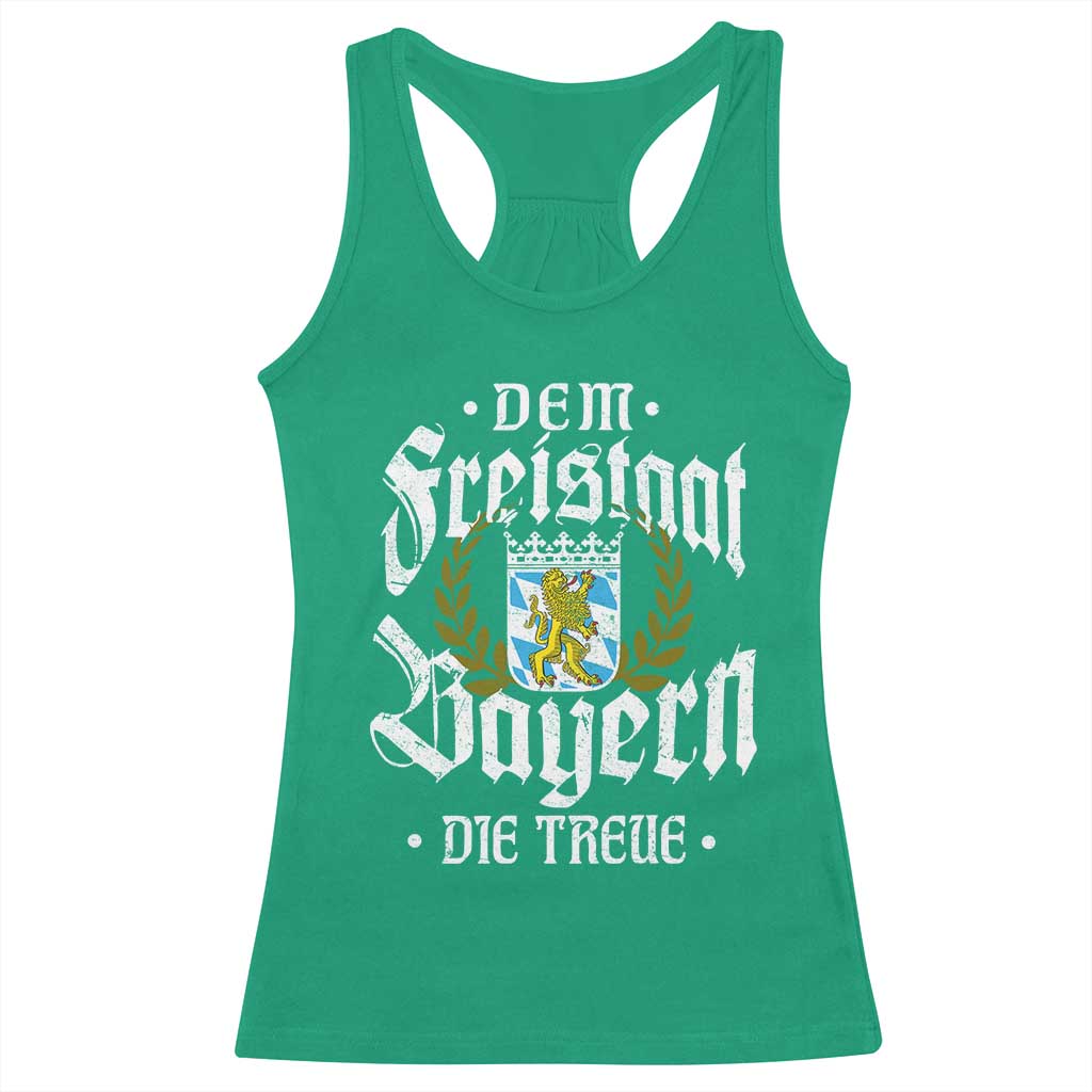 Bayern Bavaria German Racerback Tank Top Dem Freistaat Bayern Die Treue TS11 Irish Green Print Your Wear