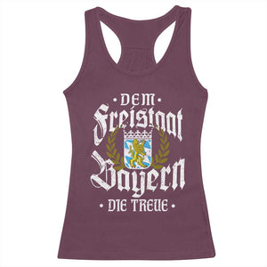 Bayern Bavaria German Racerback Tank Top Dem Freistaat Bayern Die Treue TS11 Maroon Print Your Wear