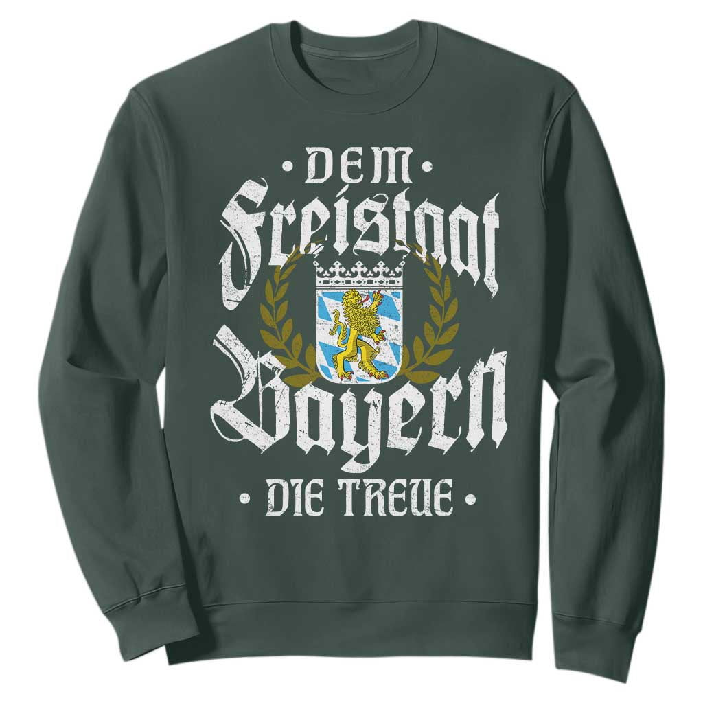 Bayern Bavaria German Sweatshirt Dem Freistaat Bayern Die Treue TS11 Dark Forest Green Print Your Wear