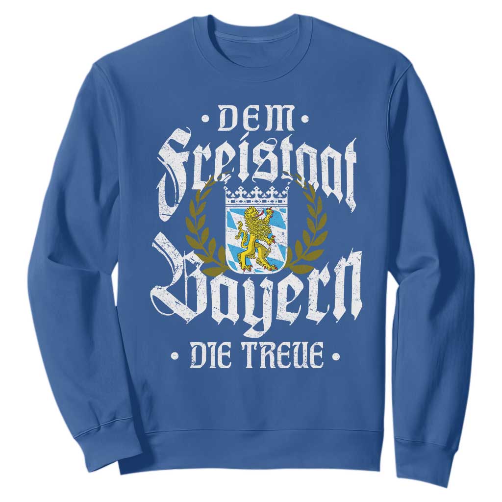 Bayern Bavaria German Sweatshirt Dem Freistaat Bayern Die Treue TS11 Royal Blue Print Your Wear