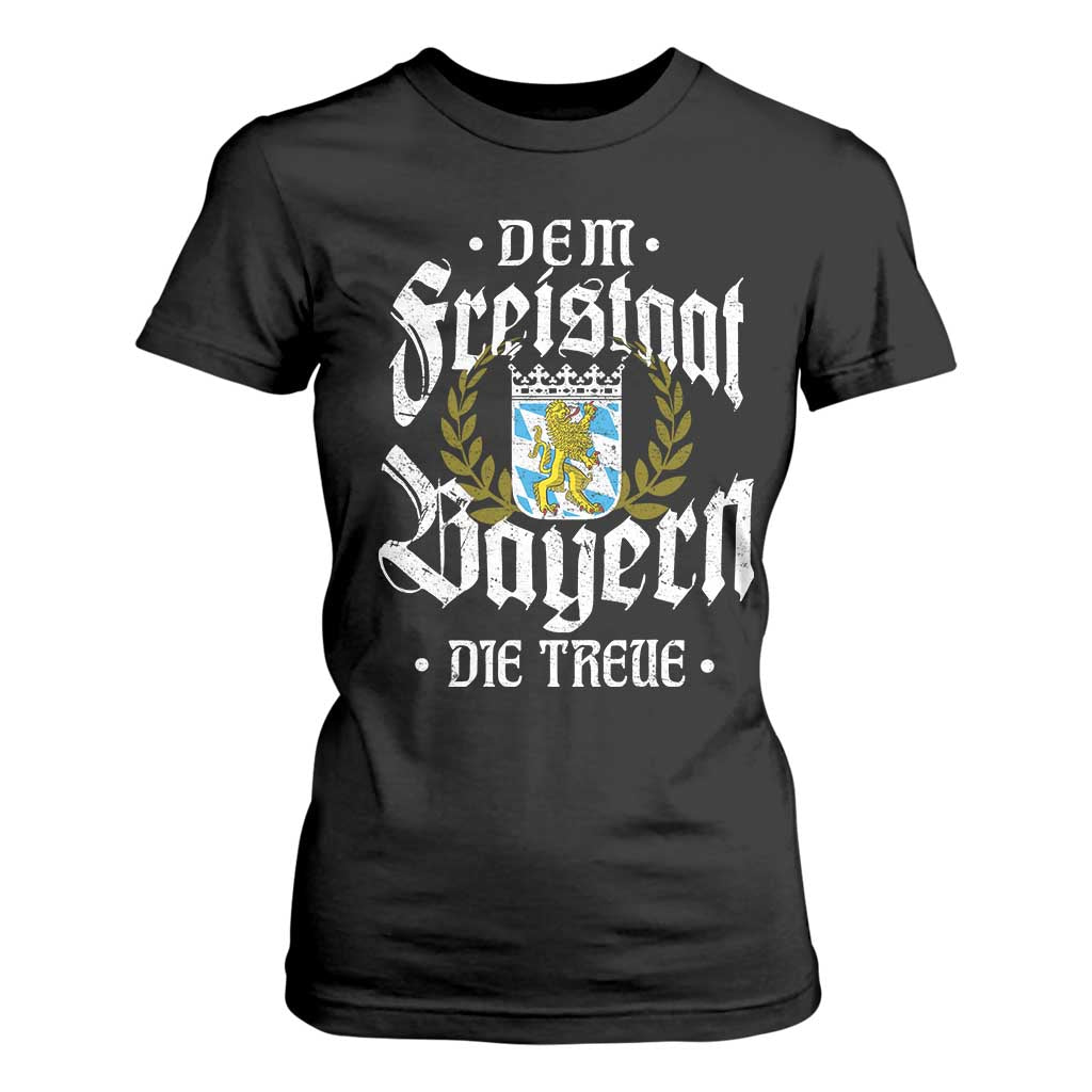 Bayern Bavaria German T Shirt For Women Dem Freistaat Bayern Die Treue TS11 Black Print Your Wear
