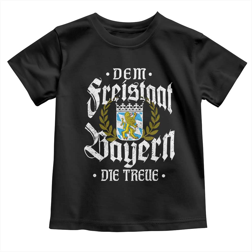 Bayern Bavaria German Toddler T Shirt Dem Freistaat Bayern Die Treue TS11 Black Print Your Wear