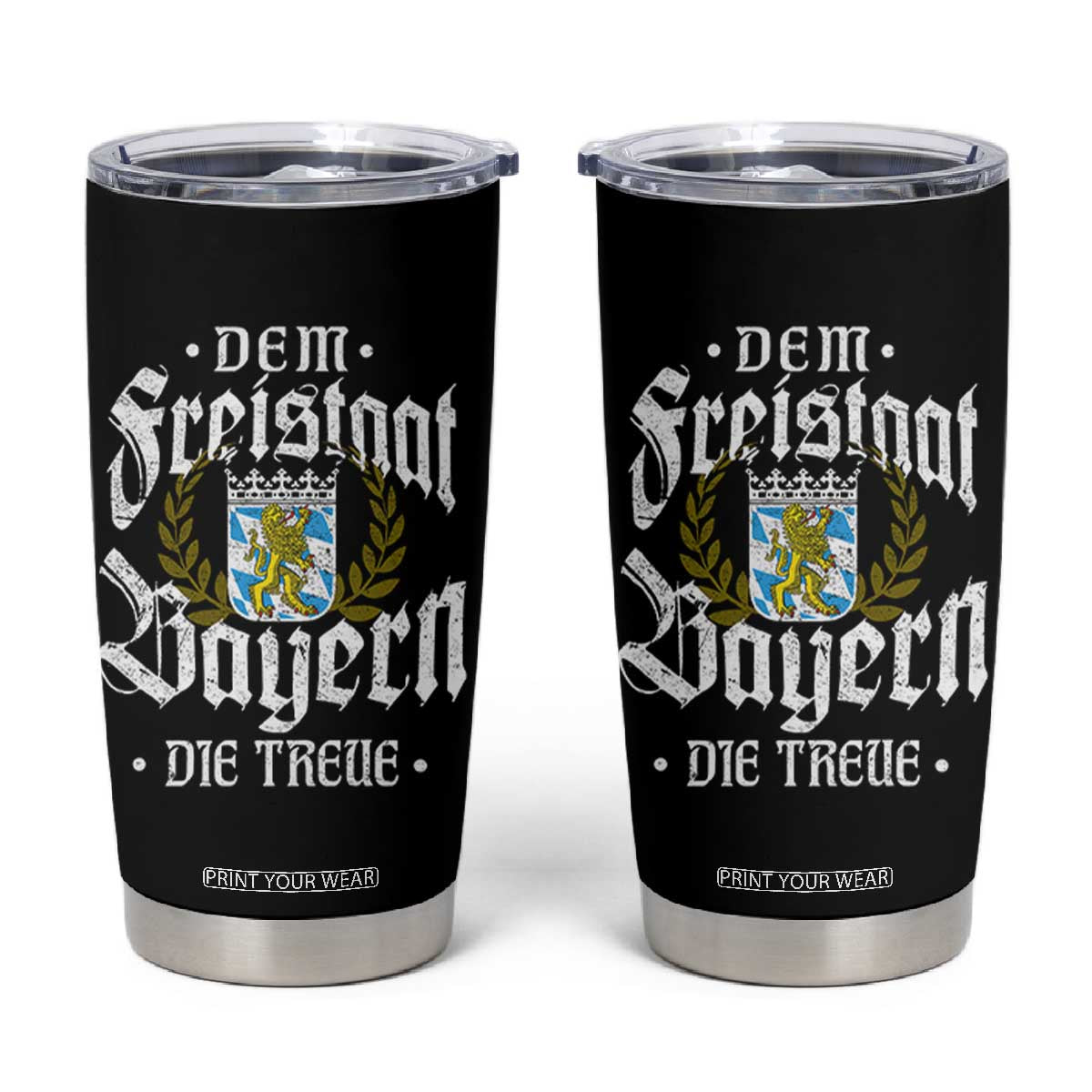 Bayern Bavaria German Tumbler Cup Dem Freistaat Bayern Die Treue TS11 Black Print Your Wear