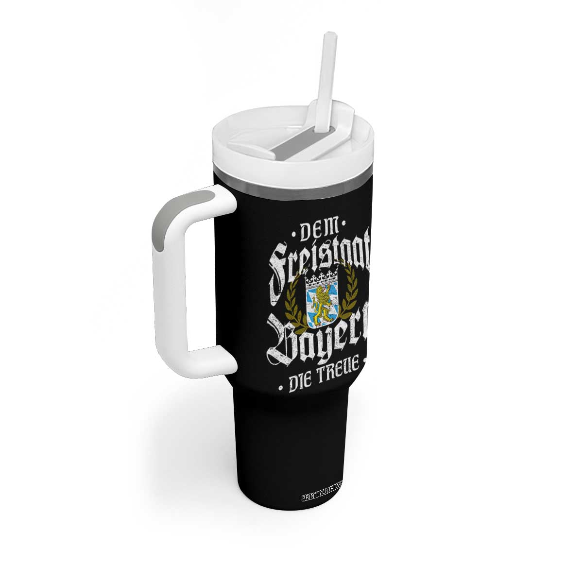 Bayern Bavaria German Tumbler With Handle Dem Freistaat Bayern Die Treue TS11 Print Your Wear