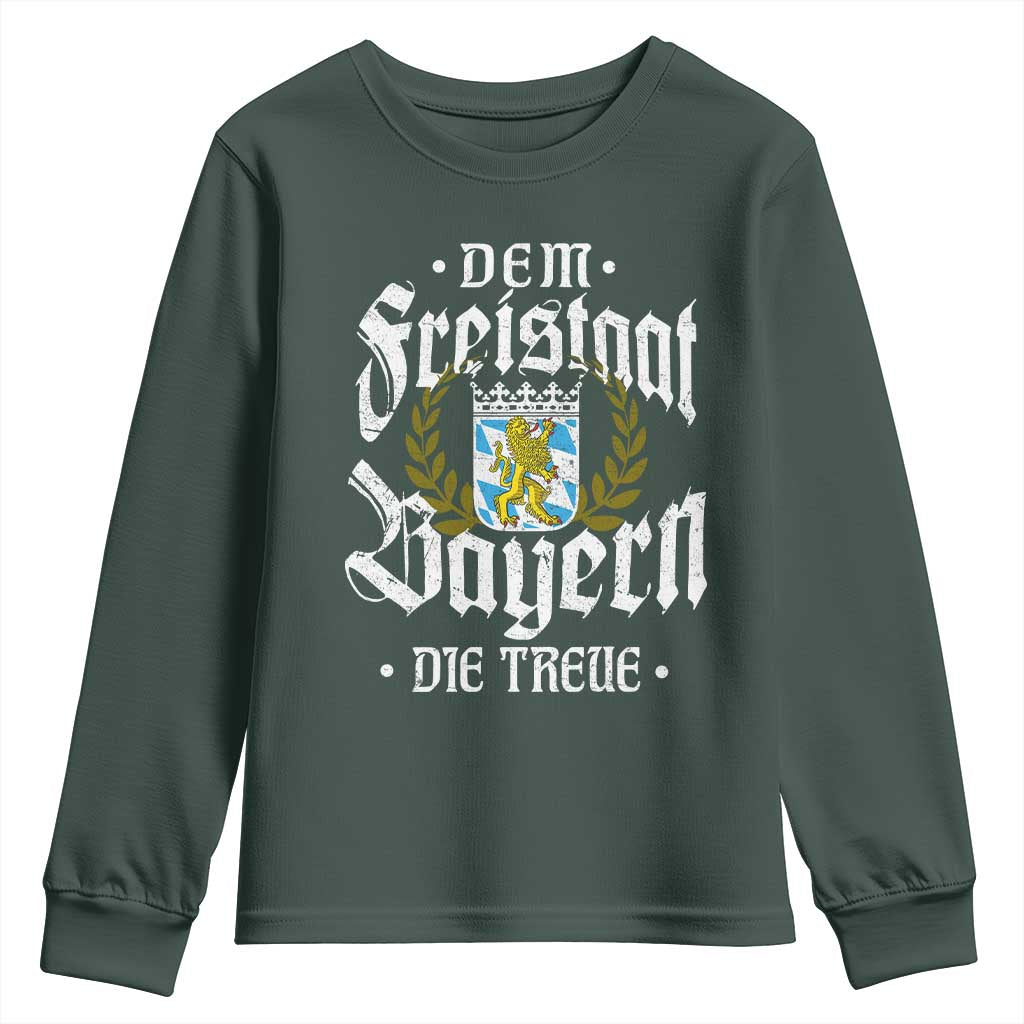 Bayern Bavaria German Youth Sweatshirt Dem Freistaat Bayern Die Treue TS11 Dark Forest Green Print Your Wear