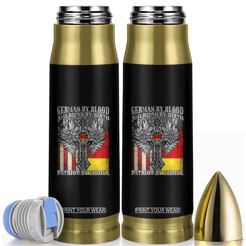 German By Blood American By Birth Patriot By Choice Bullet Tumbler German Americans TS11 Black Print Your Wear