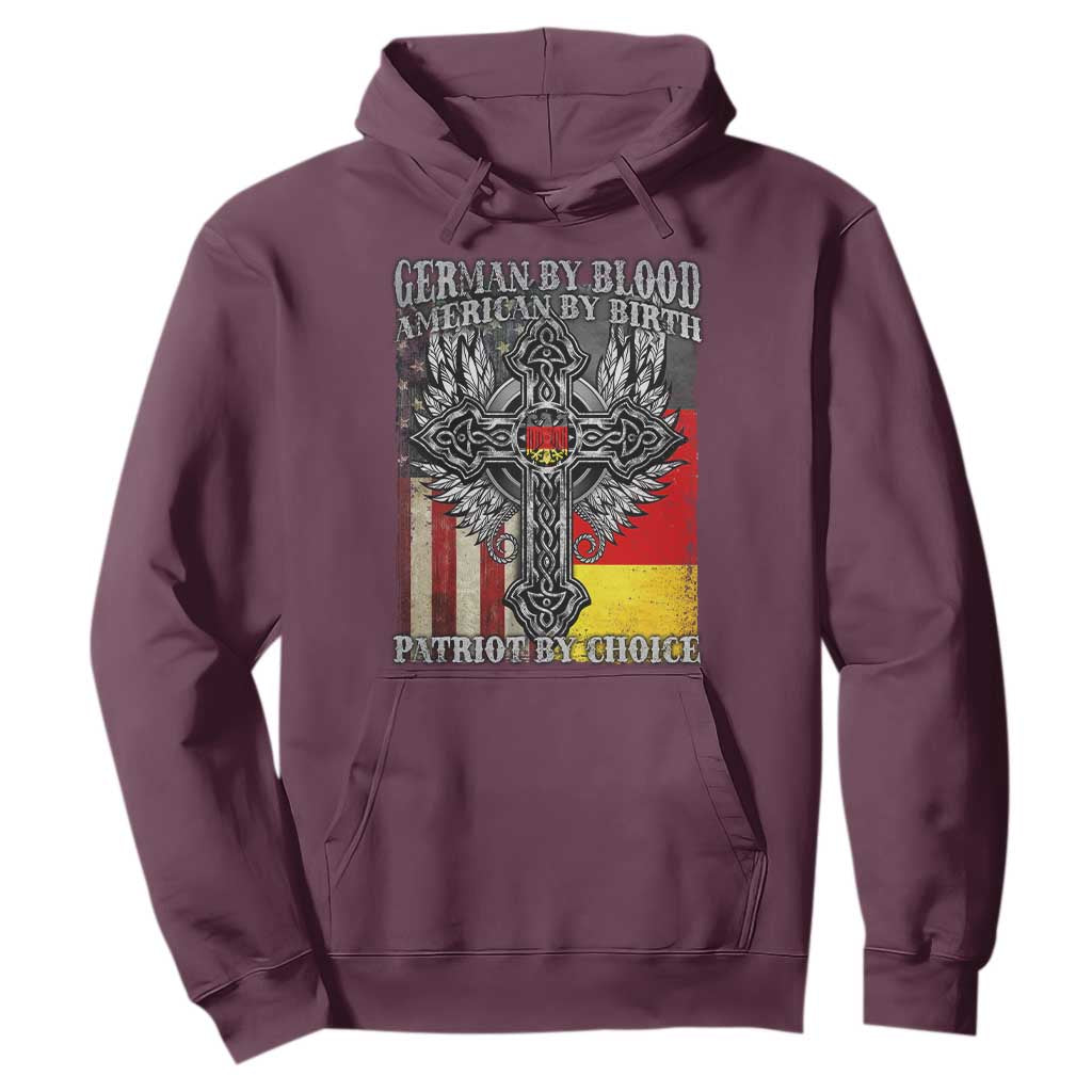 German By Blood American By Birth Patriot By Choice Hoodie German Americans TS11 Maroon Print Your Wear