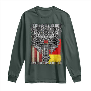 German By Blood American By Birth Patriot By Choice Long Sleeve Shirt German Americans TS11 Dark Forest Green Print Your Wear