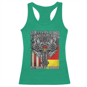 German By Blood American By Birth Patriot By Choice Racerback Tank Top German Americans TS11 Irish Green Print Your Wear