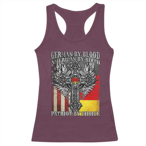 German By Blood American By Birth Patriot By Choice Racerback Tank Top German Americans TS11 Maroon Print Your Wear