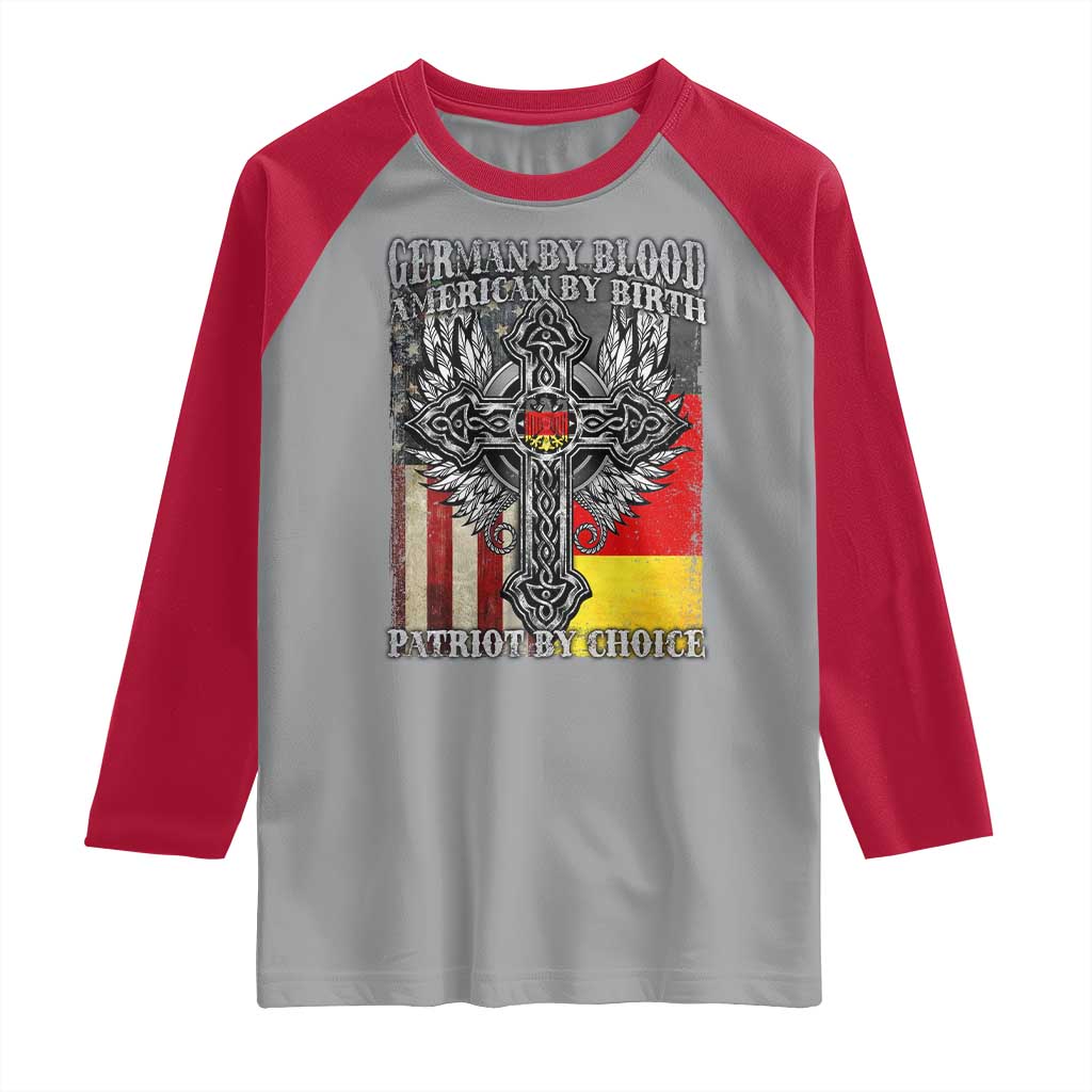 German By Blood American By Birth Patriot By Choice Raglan Shirt German Americans TS11 Sport Gray Red Print Your Wear