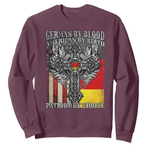 German By Blood American By Birth Patriot By Choice Sweatshirt German Americans TS11 Maroon Print Your Wear