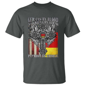 German By Blood American By Birth Patriot By Choice T Shirt German Americans TS11 Dark Heather Print Your Wear