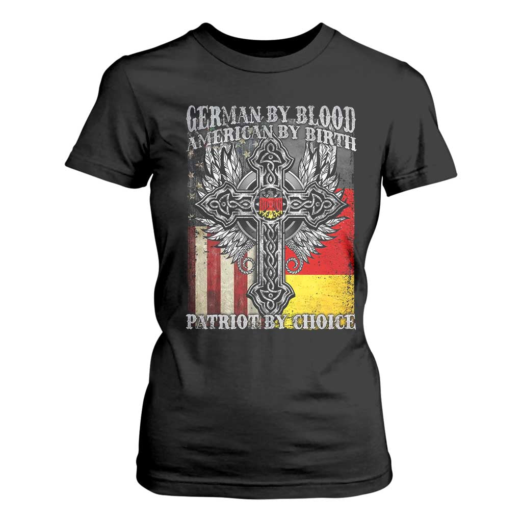 German By Blood American By Birth Patriot By Choice T Shirt For Women German Americans TS11 Black Print Your Wear