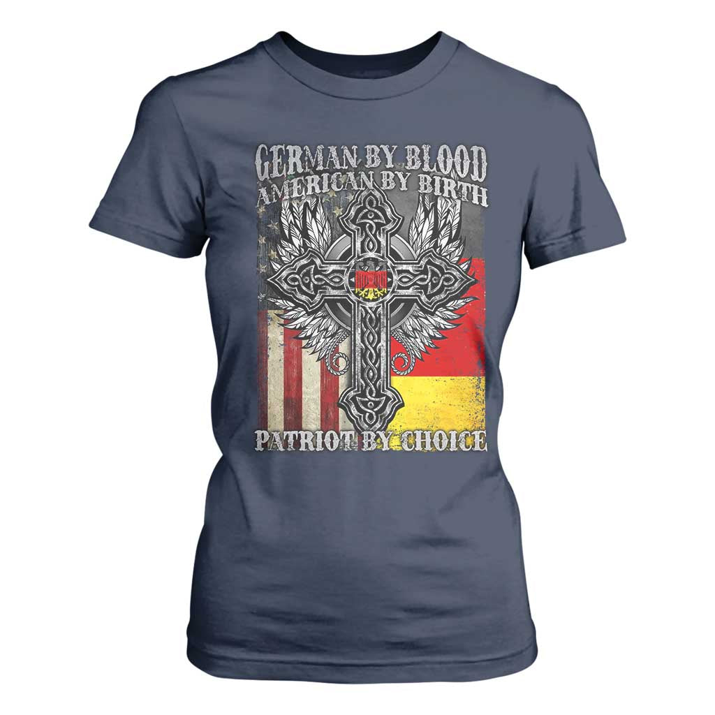 German By Blood American By Birth Patriot By Choice T Shirt For Women German Americans TS11 Navy Print Your Wear