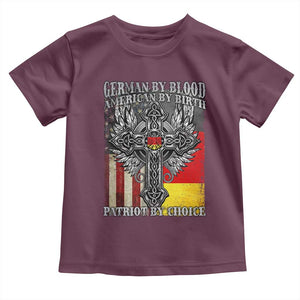 German By Blood American By Birth Patriot By Choice Toddler T Shirt German Americans TS11 Maroon Print Your Wear