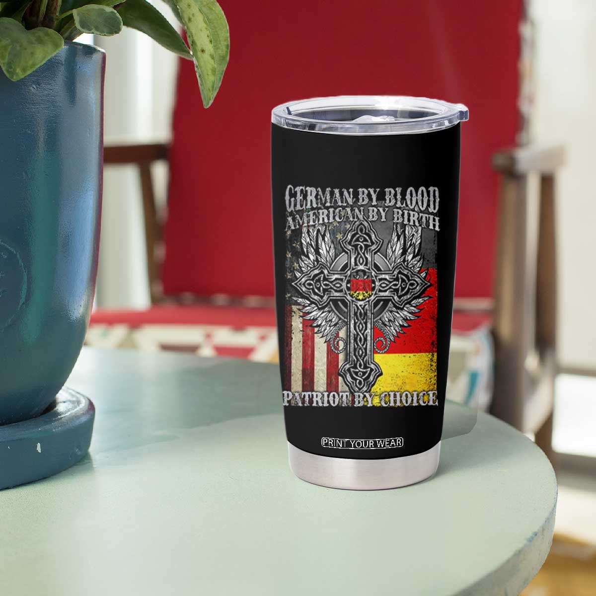German By Blood American By Birth Patriot By Choice Tumbler Cup German Americans TS11 Print Your Wear