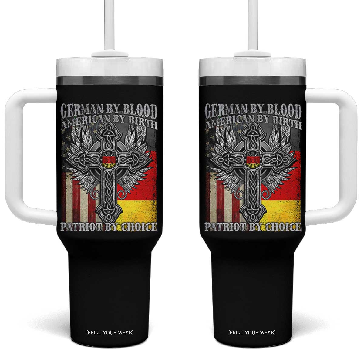 German By Blood American By Birth Patriot By Choice Tumbler With Handle German Americans TS11 One Size: 40 oz Black Print Your Wear