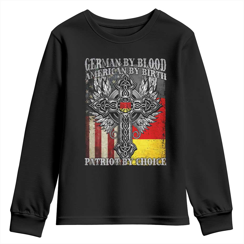 German By Blood American By Birth Patriot By Choice Youth Sweatshirt German Americans TS11 Black Print Your Wear
