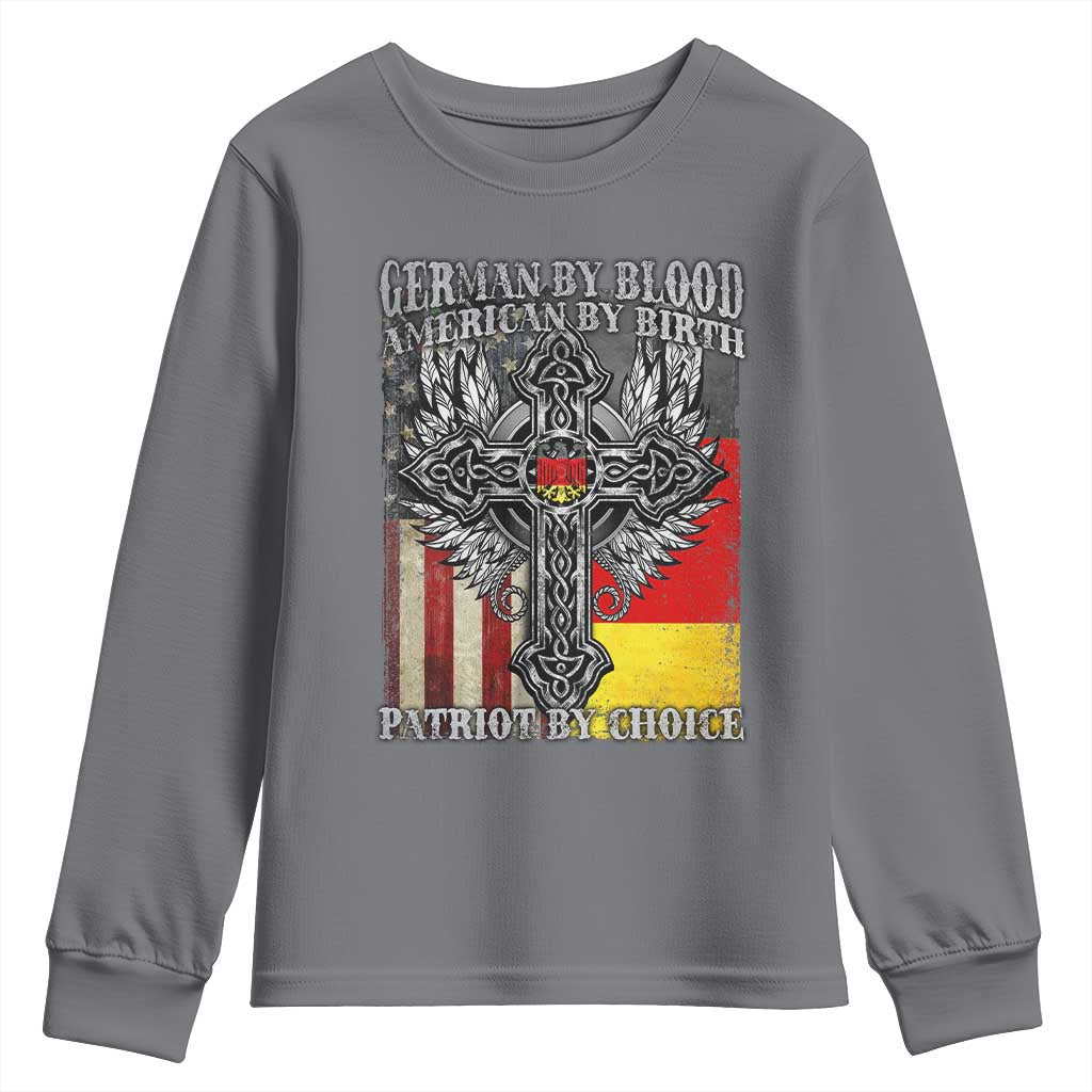 German By Blood American By Birth Patriot By Choice Youth Sweatshirt German Americans TS11 Charcoal Print Your Wear