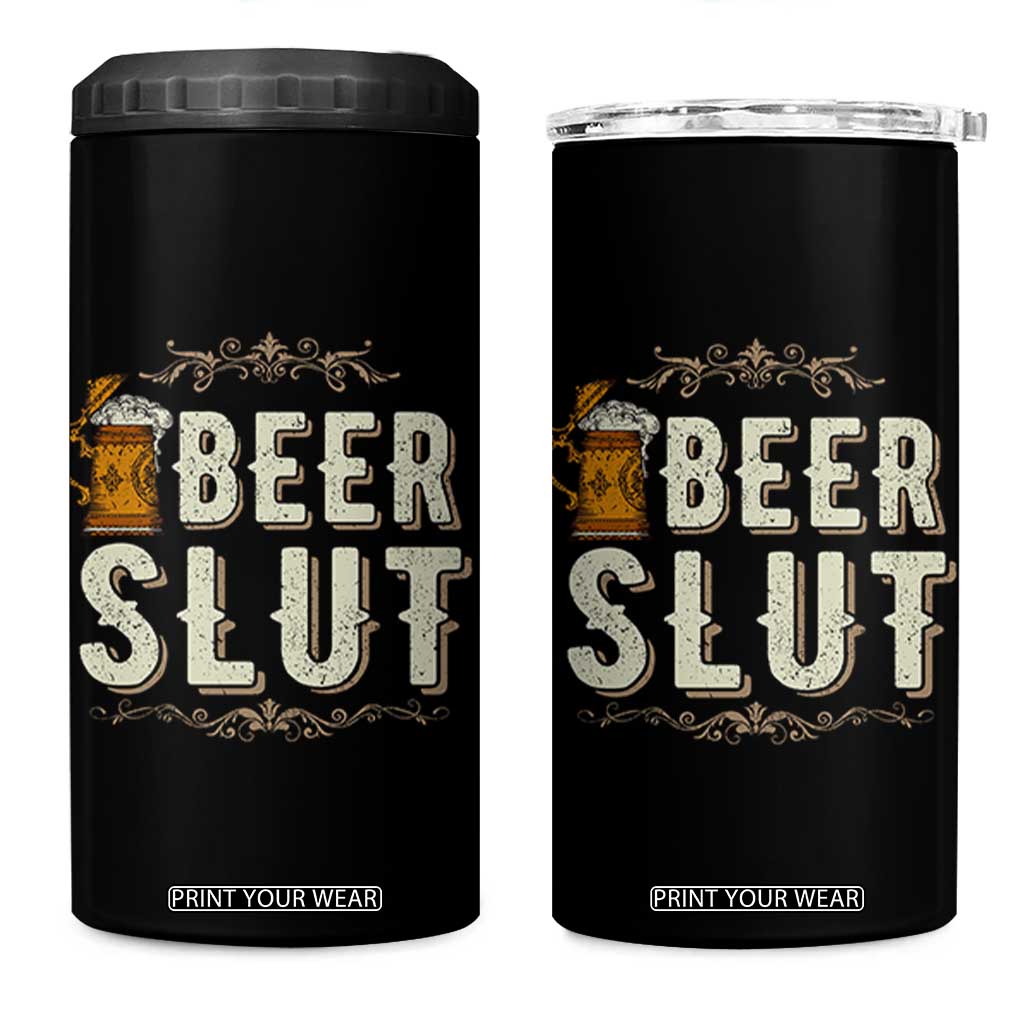 Funny Oktoberfest Beer Slut 4 in 1 Can Cooler Tumbler German Beer Stein Drinking Lover TS11 One Size: 16 oz Black Print Your Wear