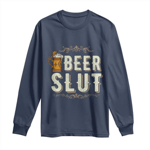 Funny Oktoberfest Beer Slut Long Sleeve Shirt German Beer Stein Drinking Lover TS11 Navy Print Your Wear