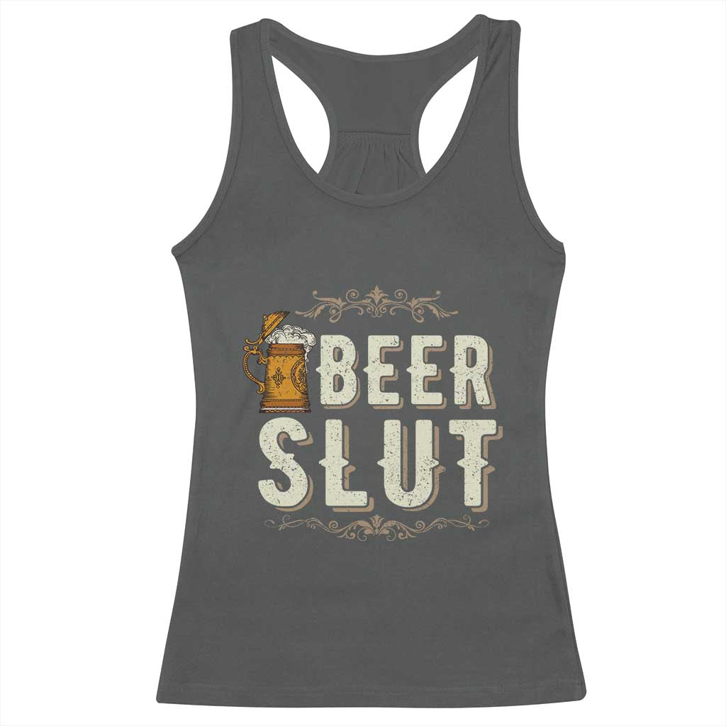 Funny Oktoberfest Beer Slut Racerback Tank Top German Beer Stein Drinking Lover TS11 Dark Heather Print Your Wear
