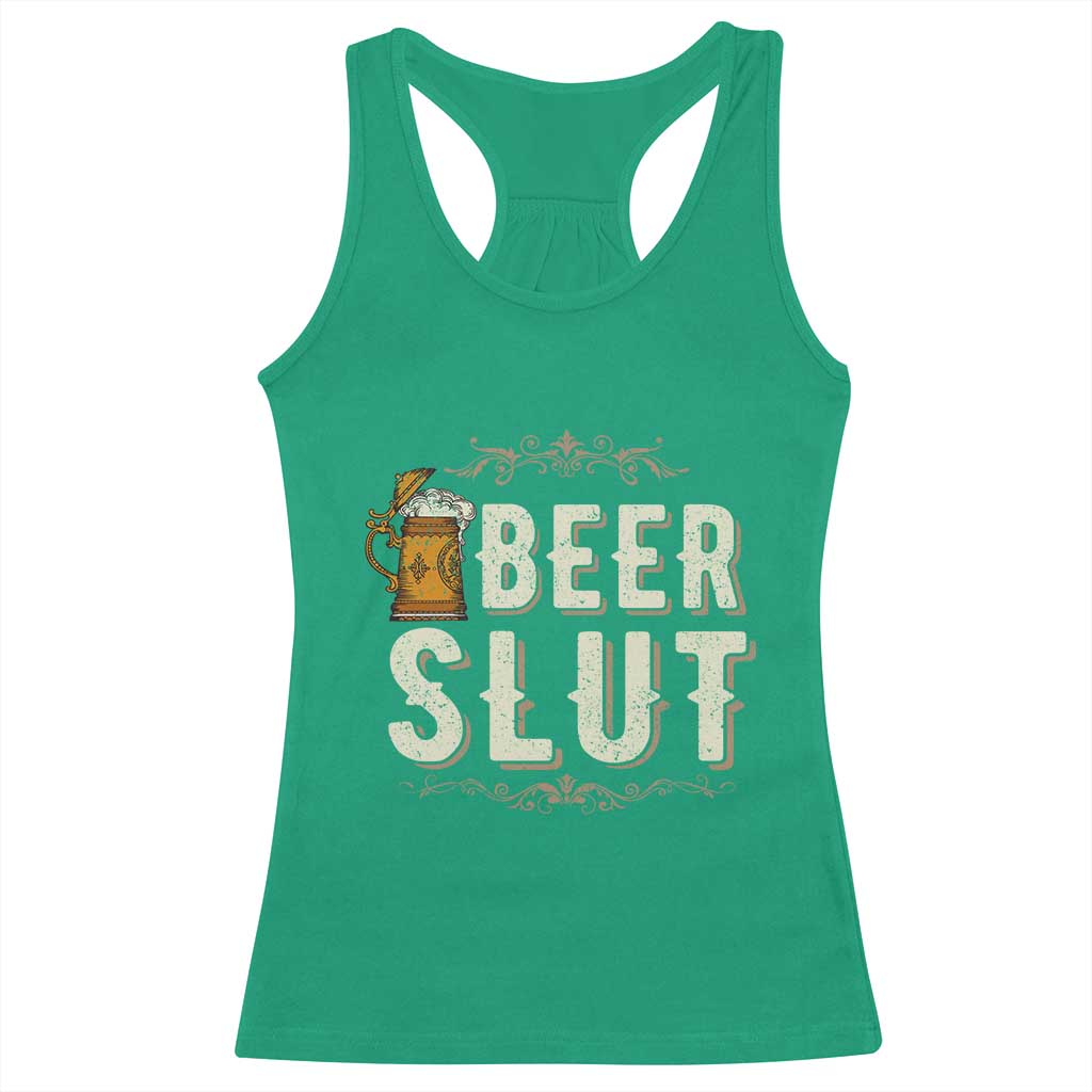 Funny Oktoberfest Beer Slut Racerback Tank Top German Beer Stein Drinking Lover TS11 Irish Green Print Your Wear