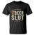 Funny Oktoberfest Beer Slut T Shirt German Beer Stein Drinking Lover TS11 Black Print Your Wear