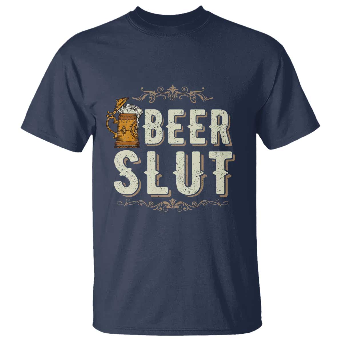 Funny Oktoberfest Beer Slut T Shirt German Beer Stein Drinking Lover TS11 Navy Print Your Wear