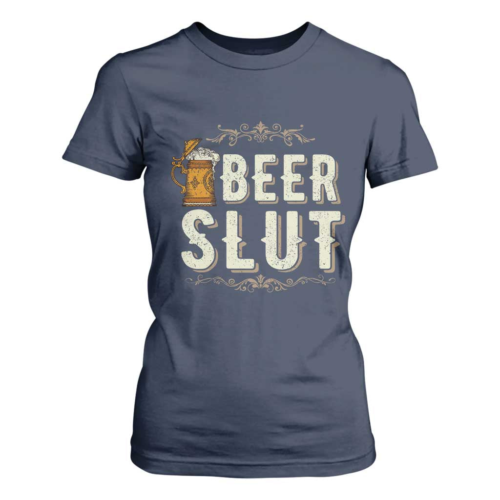 Funny Oktoberfest Beer Slut T Shirt For Women German Beer Stein Drinking Lover TS11 Navy Print Your Wear