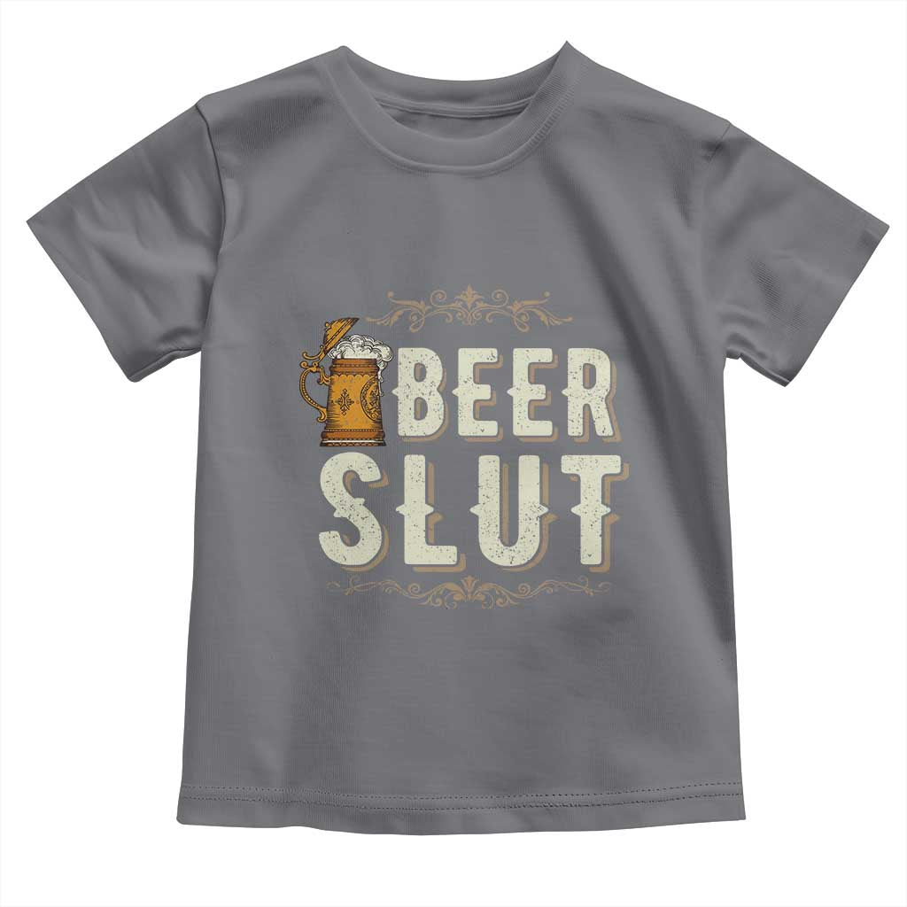 Funny Oktoberfest Beer Slut Toddler T Shirt German Beer Stein Drinking Lover TS11 Charcoal Print Your Wear
