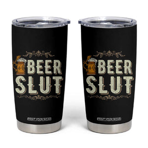 Funny Oktoberfest Beer Slut Tumbler Cup German Beer Stein Drinking Lover TS11 Black Print Your Wear