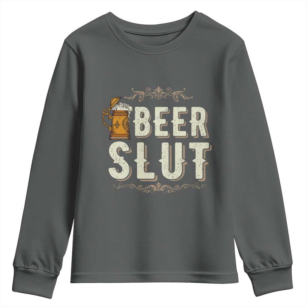 Funny Oktoberfest Beer Slut Youth Sweatshirt German Beer Stein Drinking Lover TS11 Dark Heather Print Your Wear
