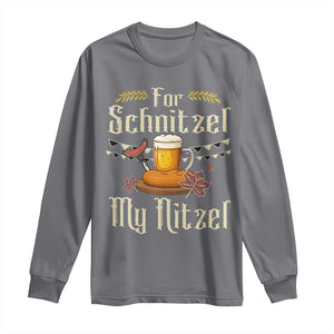 Funny Oktoberfest For Schnitzel My Nitzel Long Sleeve Shirt Beer Nitzel Sausage TS11 Charcoal Print Your Wear