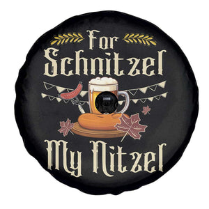 Funny Oktoberfest For Schnitzel My Nitzel Spare Tire Cover Beer Nitzel Sausage TS11 Print Your Wear